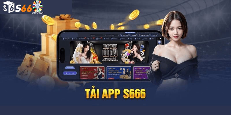 Cách Tải S66APP Và Hướng Dẫn Sử Dụng