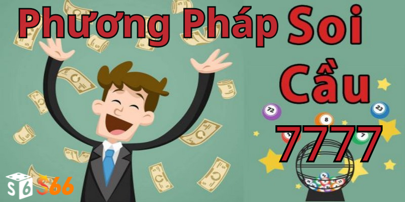 Tìm Hiểu Các Phương Pháp Soi Cầu 7777