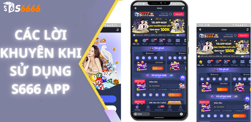 Các Lời Khuyên Khi Sử Dụng S666 APP
