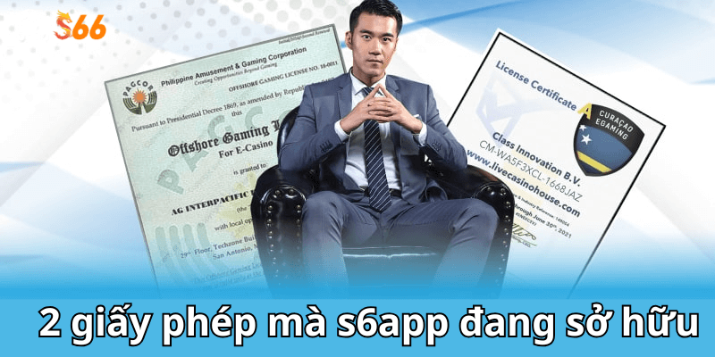 Giới thiệu về 2 giấy phép mà s6app đang sở hữu